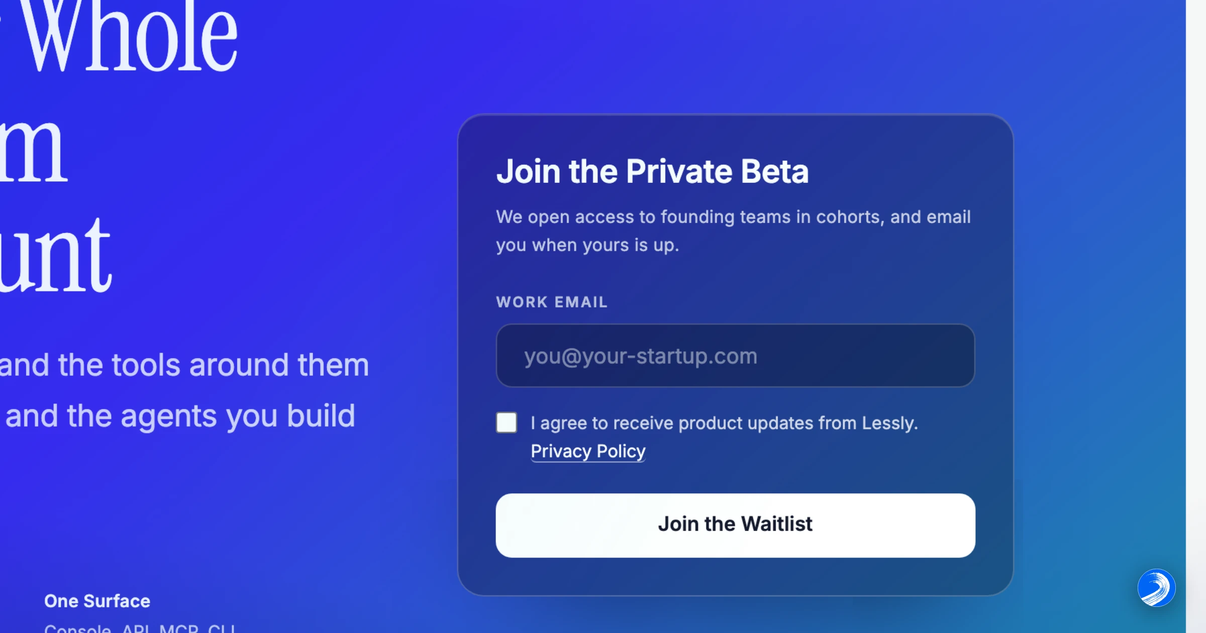 The Lessly waitlist signup form — Join the Private Beta, a work-email field and a consent checkbox, on the Lessly gradient